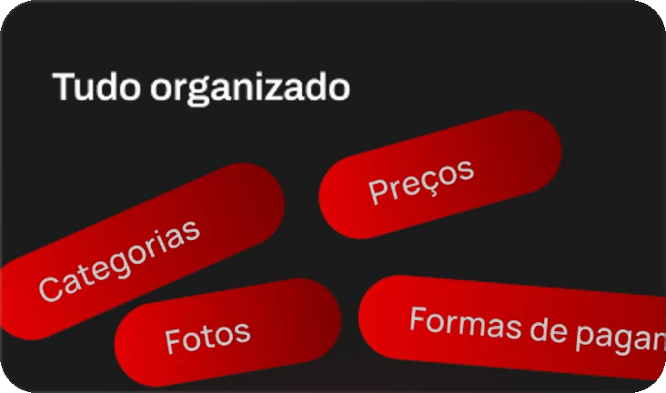 Tudo organizado: categorias, preços, fotos e formas de pagamento.