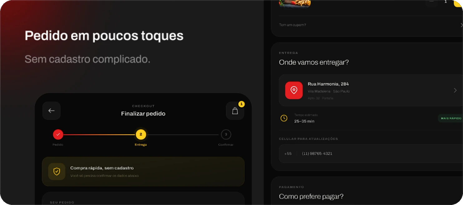 Pedido em poucos toques: sem cadastro complicado.
